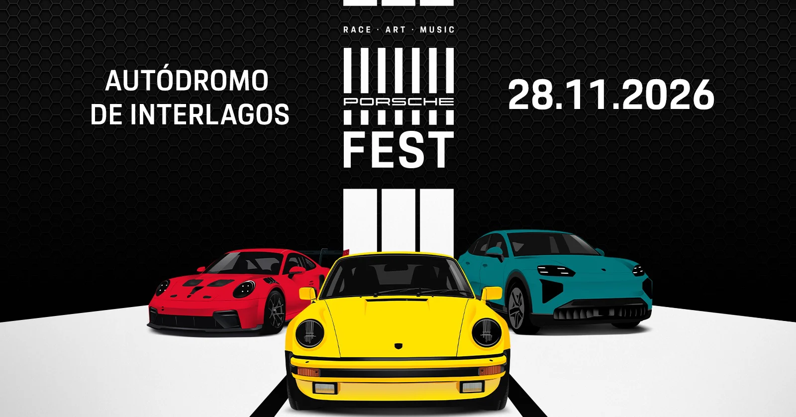 Arte oficial do Porsche Fest 2026 com três Porsches, o logo do evento e a data 28.11.2026 no Autódromo de Interlagos